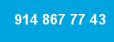914 867 77 43 914 867 77 43